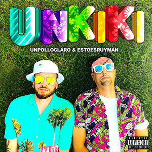 Unkiki (Explicit)