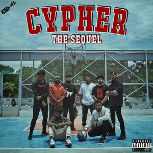 Cypher - The Sequel (Explicit)