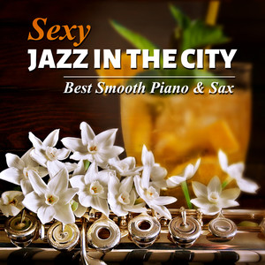 Sexy Jazz in the City