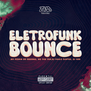 Eletrofunk Bounce (Explicit)
