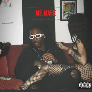 Ms Marie (Snippet version) [Explicit]