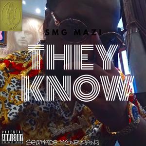 THEY KNOW (Explicit)