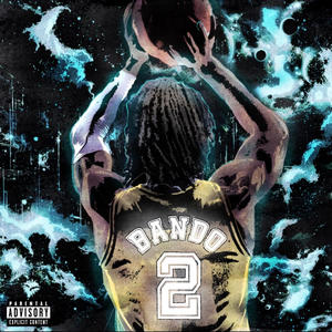 Bando Talks Pt. 2 (Explicit)