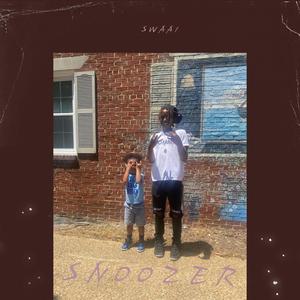 Snoozer (Explicit)