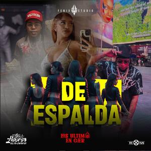 De espalda (feat. Kaly Ocho & Fenix 227)