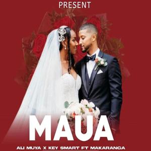 Maua (feat. Key Smart & Makaranga)