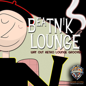 Beatnik Lounge: Way Out Retro Lounge Grooves