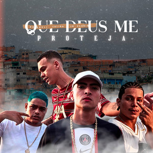 Que Deus Me Proteja (Explicit)