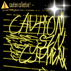 CAUTION SZN(feat. SUSHI$ENTRAL, XXJUGO, SHORTBUS GEE & megadriive) (Explicit)