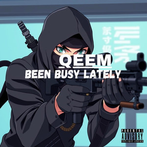 Been Busy Lately (Explicit)