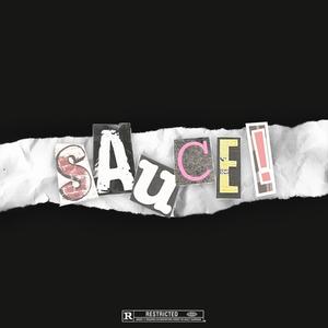 Sauce! (Explicit)