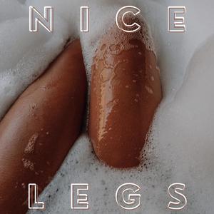 NICE LEGS (Explicit)