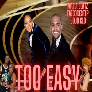 TOO EASY (Explicit)