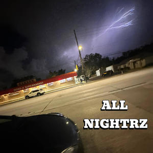 All Nightrz (Explicit)