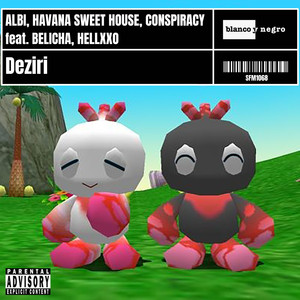 Deziri (Explicit)