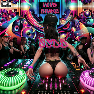Move Shake (Explicit)