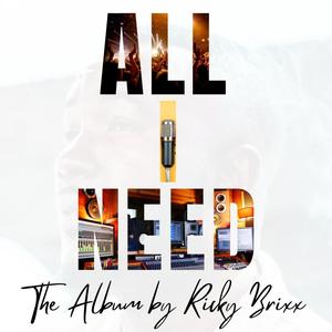 ALL I NEED (Explicit)