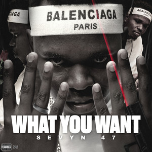 What You Want (Explicit)