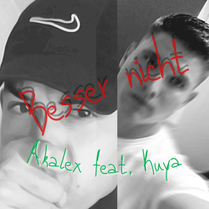 Besser Nicht (Explicit)