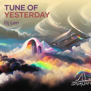 Tune of Yesterday