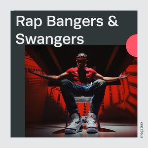 Rap Bangers And Swangers (Explicit)