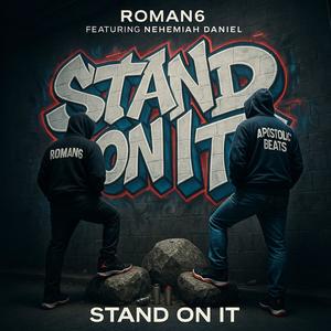 Stand On It (feat. Nehemiah Daniel)
