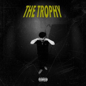 818 Trophy (Explicit)