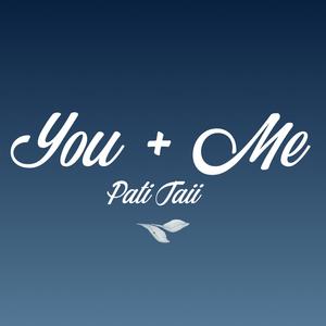 You + Me