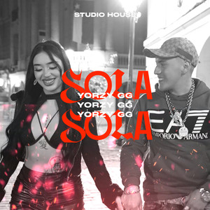 Sola Sola (Explicit)