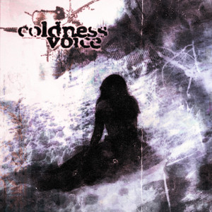 COLDNESS VOICE (Slowed)