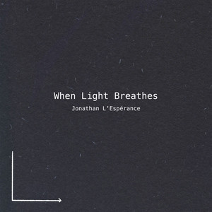 When Light Breathes