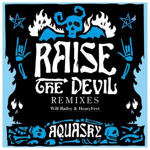 Raise the Devil (Remixes, Pt. 2)