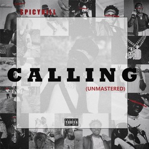 Calling (Unmastered) [Explicit]