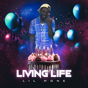 Living Life (Explicit)