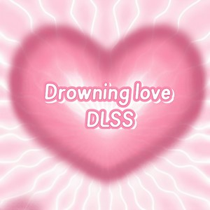 Drowning love