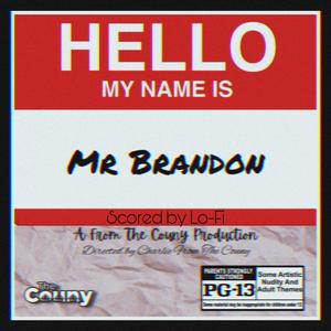 Mr. Brandon (Explicit)