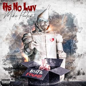 Its no love (Explicit)