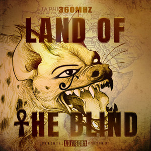 Land Of The Blind (Explicit)