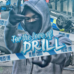 For the Love of Drill (Explicit)