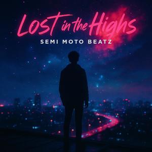 Lost In The Highs (Radio Edit|Explicit)