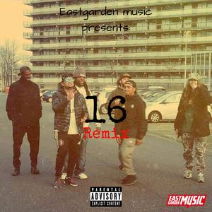 16(with Blaxno, PSL, Gilly MC, Monta & Nadeche) (Remix|Explicit)