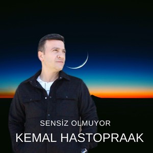 Sensiz Olmuyor