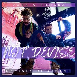 Not' Devise (feat. Shobra El General)