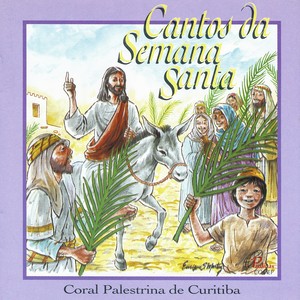 Cantos da Semana Santa