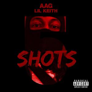 5 Shots (Explicit)