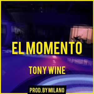 El Momento (Explicit)