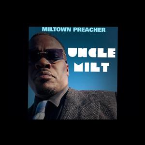 Uncle Milt (Explicit)