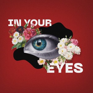 In Your Eyes(Prod. by Monaldin)