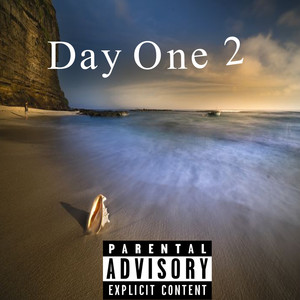 Day One 2 (Explicit)