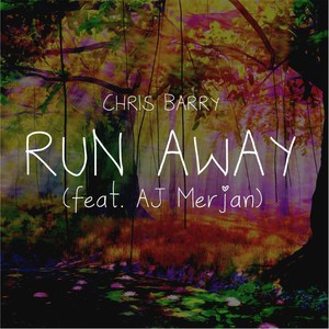 Run Away (feat. Aj Merjan)